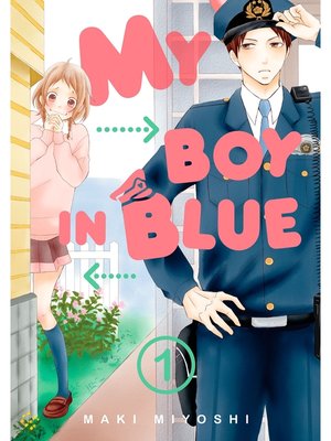 cover image of My Boy in Blue, Volume 1